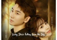 Download Drama China Lucky Stars Falling from the Sky Subtitle Indonesia