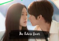 Download Drama China The Future Lover Subtitle Indonesia